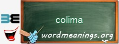 WordMeaning blackboard for colima